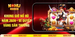 khung giờ nổ hũ
