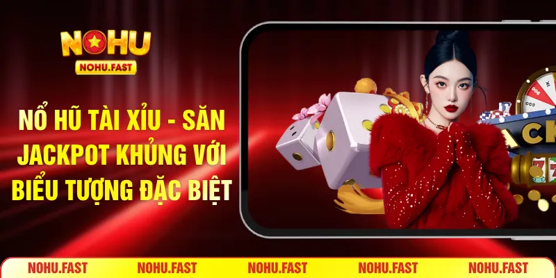 Nổ hũ tài xỉu