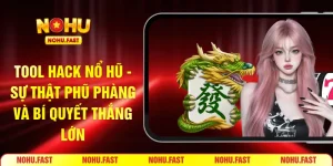 Tool hack nổ hũ